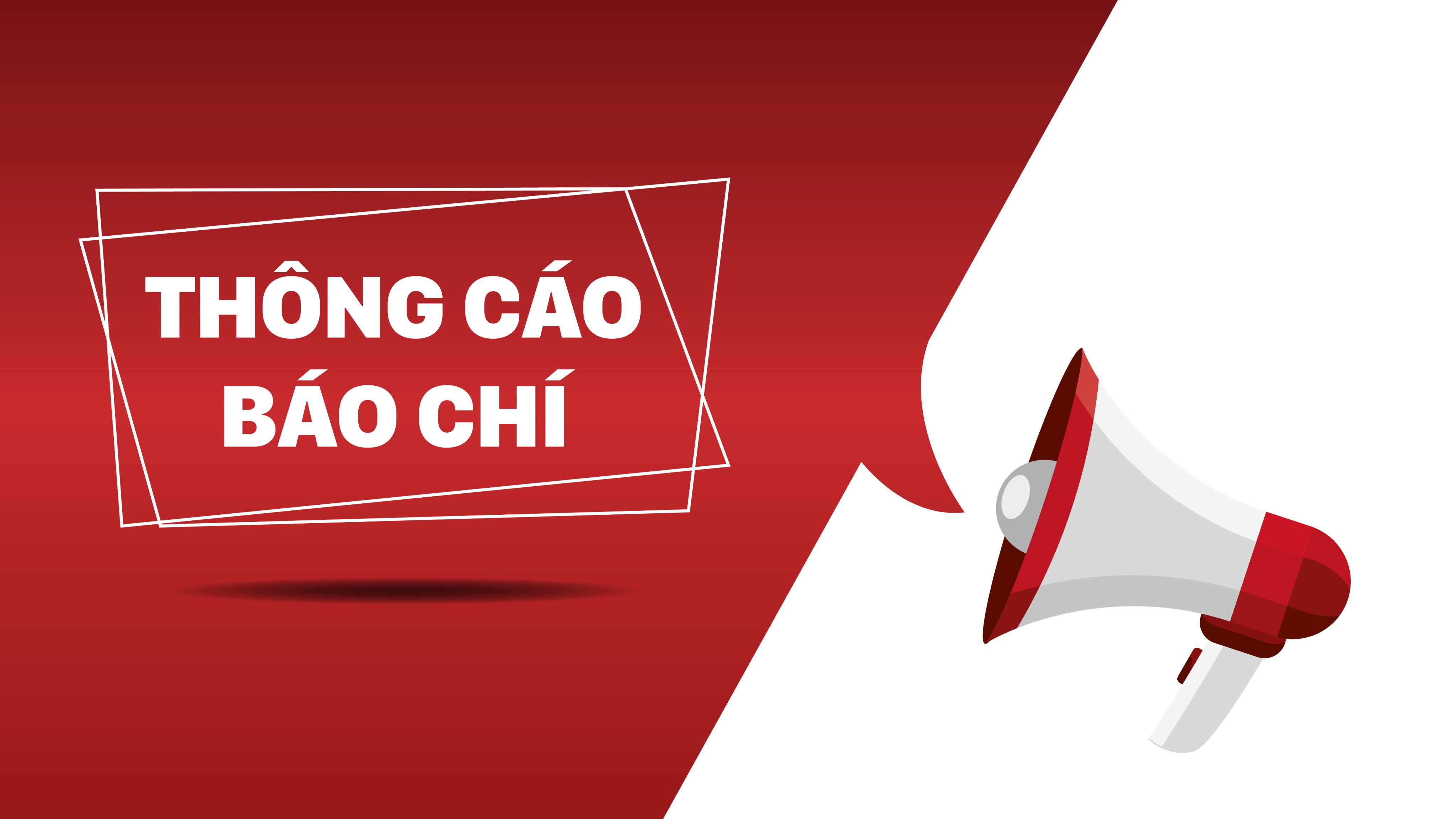 Thông cáo báo chí về việc ghi nhận thêm 11 bệnh nhân dương tính với COVID-19 trên địa bàn tỉnh Đắk Lắk